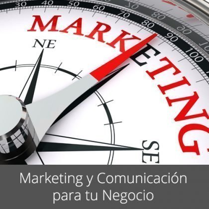 Marketing y Comunicación para tu negocio