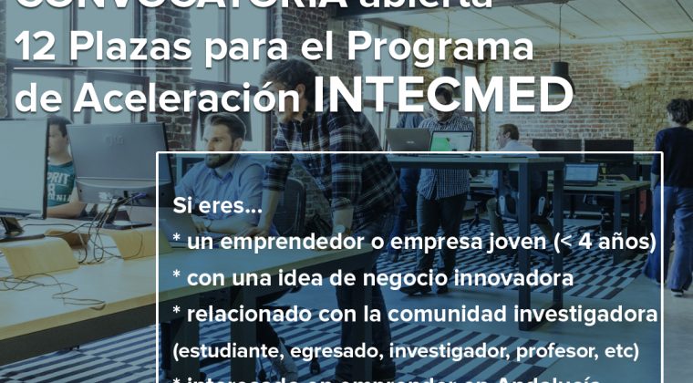 Abierta convocatoria INTECMED para emprendedores andaluces